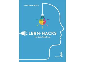 9783708923857 - Lern-Hacks für dein Studium - Christina M Beran Taschenbuch