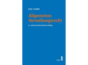 9783708923932 - Allgemeines Verwaltungsrecht - Arno Kahl Sebastian Schmid Kartoniert (TB)