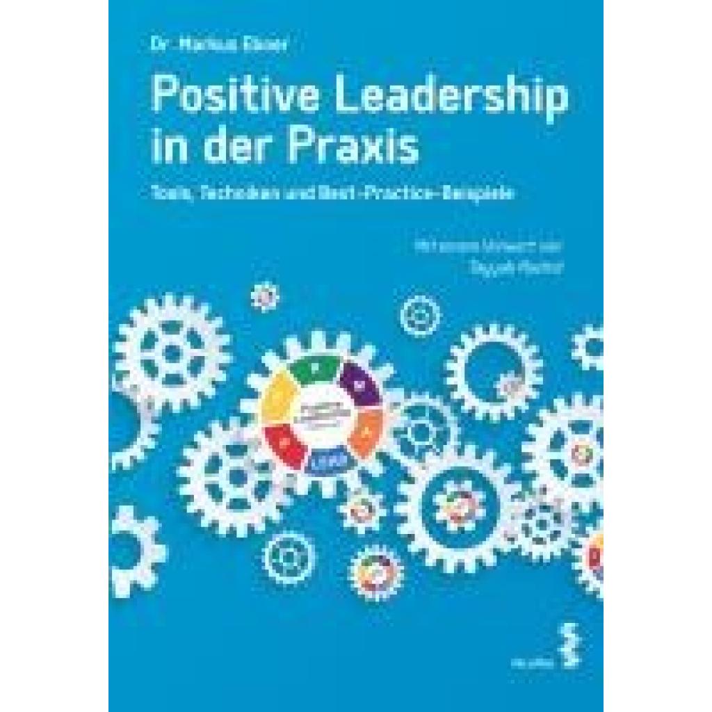 9783708924298 - Ebner Markus Positive Leadership in der Praxis