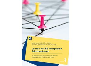 9783708924403 - Lernen mit 85 komplexen Fallsituationen - Karin Klas Melitta Horak Bettina Bachmann-Schrittesser Kartoniert (TB)