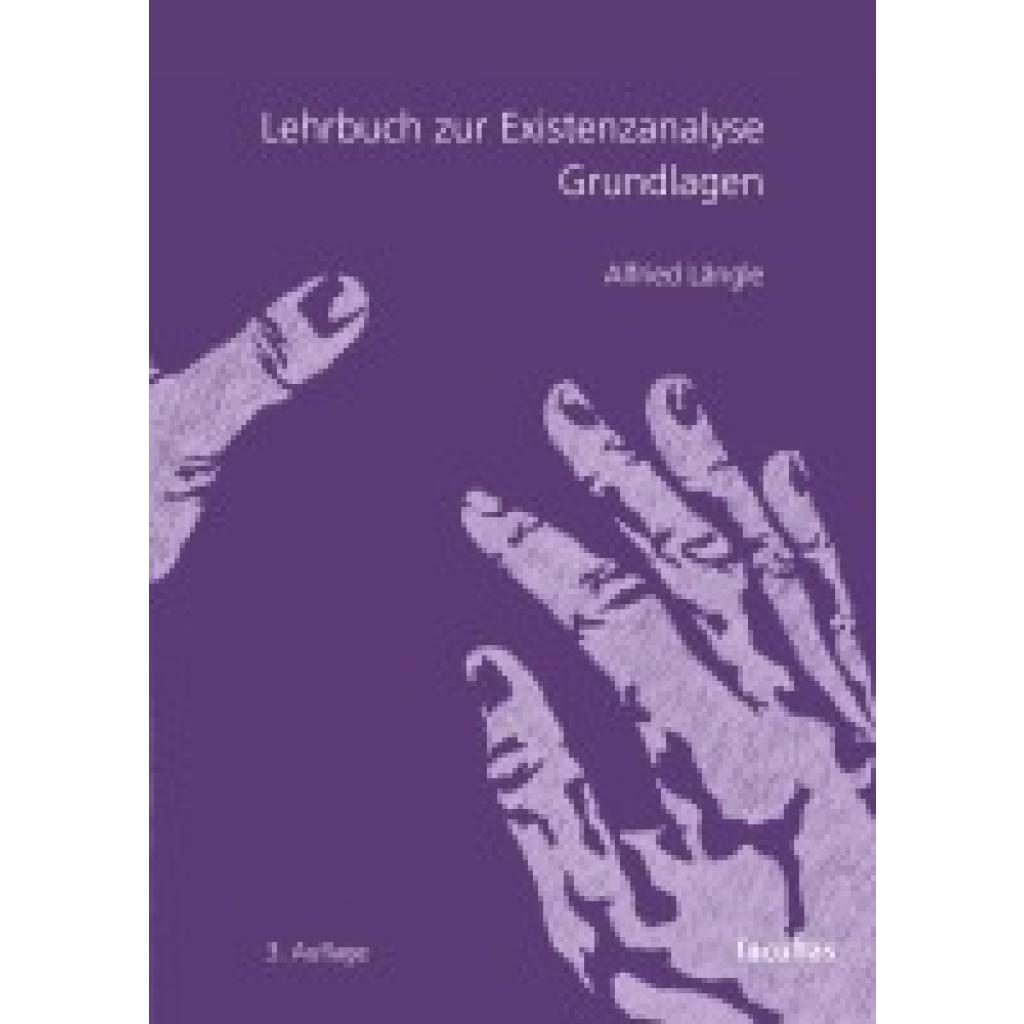 9783708925363 - Längle Alfried Lehrbuch zur Existenzanalyse