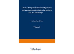 9783709131701 - Chemisch-technische Untersuchungsmethoden   Untersuchungsmethoden der allgemeinen und anorganisch-chemischen Technologie und der Metallurgie Kartoniert (TB)