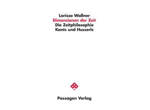 9783709203101 - Passagen Philosophie   Dimensionen der Zeit - Larissa Wallner Kartoniert (TB)