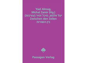 9783709203873 - Passagen Literatur   Zwischen den Zeilen - Yael Almog Michal Zamir Kartoniert (TB)