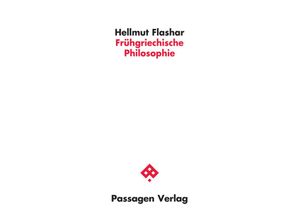 9783709204788 - Passagen Philosophie   Frühgriechische Philosophie - Hellmut Flashar Kartoniert (TB)