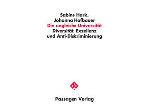 9783709205099 - Die ungleiche Universität - Sabine Hark Johanna Hofbauer Kartoniert (TB)