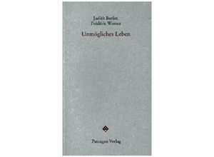 9783709205419 - Passagen Forum   Unmögliches Leben - Judith Butler Frédéric Worms Kartoniert (TB)