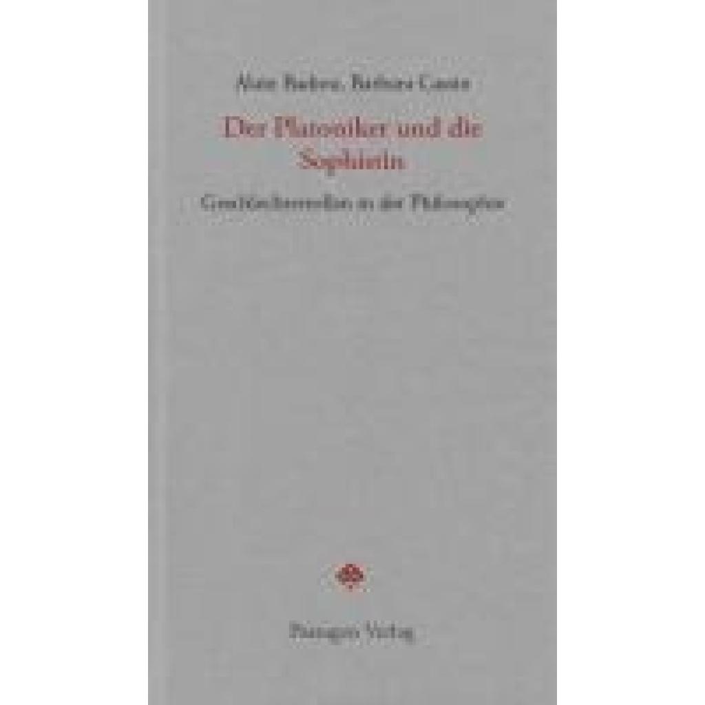 9783709205549 - Badiou Alain Der Platoniker und die Sophistin