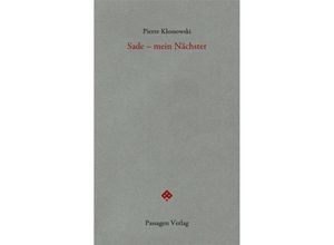 9783709205716 - Sade - mein Nächster - Pierre Klossowski Kartoniert (TB)