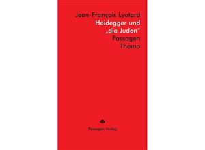 9783709205914 - Heidegger und die Juden - Jean-François Lyotard Kartoniert (TB)