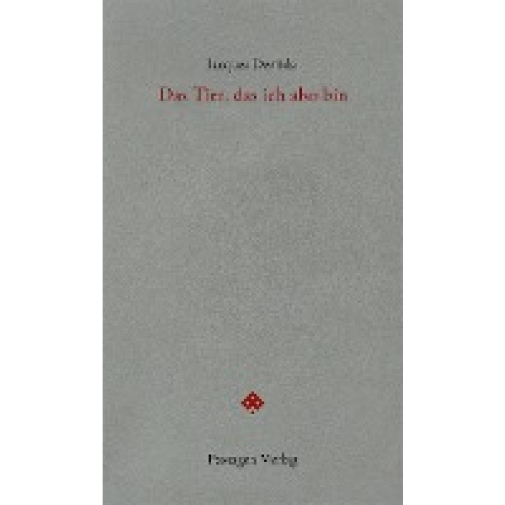 9783709205921 - Derrida Jacques Das Tier das ich also bin