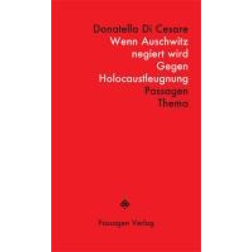 9783709206003 - Di Cesare Donatella Wenn Auschwitz negiert wird