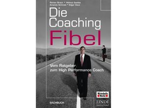 9783709300435 - Die Coaching-Fibel - Roman Braun Helmut Gawlas Amanda Schmalz Edgar Dauz Gebunden