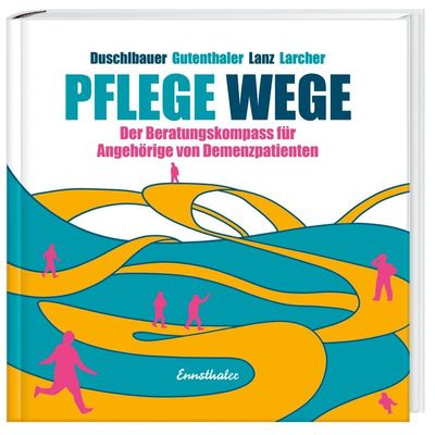 9783709501283 - Pflege Wege - Walter Lanz Barbara Larcher Gebunden