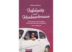 9783709501610 - Tafelspitz und Himbeerbrause - Wilma Hofmayer Gebunden