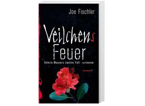 9783709978320 - Joe Fischler - GEBRAUCHT Veilchens Feuer Valerie Mausers zweiter Fall Alpenkrimi (HAYMON TASCHENBUCH) - Preis vom 04102023 050758 h