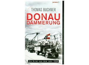 9783709978849 - Donaudämmerung - Thomas Buchner Kartoniert (TB)