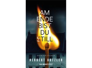 9783709979662 - Am Ende bist du still - Herbert Dutzler Taschenbuch