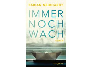 9783709979693 - Immer noch wach - Fabian Neidhardt Kartoniert (TB)