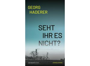 9783709979723 - Seht ihr es nicht? - Georg Haderer Kartoniert (TB)