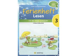 9783710103797 - Cornelia Scholtes - GEBRAUCHT Lesen Ferienhefte 3 Klasse - Volksschule - Fit ins neue Schuljahr Ferienheft Zur Vorbereitung auf die 4 Klasse - Preis vom 02062023 050629 h