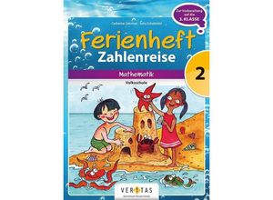 9783710103810 - Caterine Salomon - GEBRAUCHT Zahlenreise - Veritas - Ferienhefte 2 Schuljahr - Ferienheft mit eingelegten Lösungen Zur Vorbereitung auf die 3 Schuljahr - Preis vom 02062023 050629 h