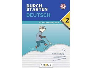 9783710137723 - Durchstarten - Deutsch Mittelschule AHS Durchstarten Deutsch 2 Klasse Mittelschule AHS Rechtschreibung üben - Durchstarten - Deutsch - Mittelschule AHS - 2 Klasse Kartoniert (TB)