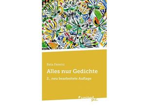 9783710302794 - Alles nur Gedichte - Rela Ferenz Kartoniert (TB)