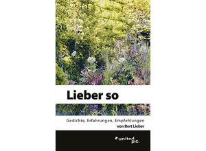 9783710323478 - Lieber so - Bert Lieber Kartoniert (TB)