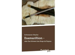 9783710326813 - Esamarillion - - Schwarzer Heyler Kartoniert (TB)