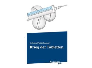 9783710327896 - Krieg der Tabletten - Debora Fleischmann Kartoniert (TB)