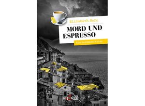 9783710403439 - Mord und Espresso - Elizabeth Horn Kartoniert (TB)