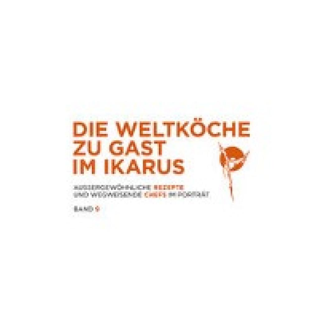 9783710500688 - Die Weltköche zu Gast im Ikarus