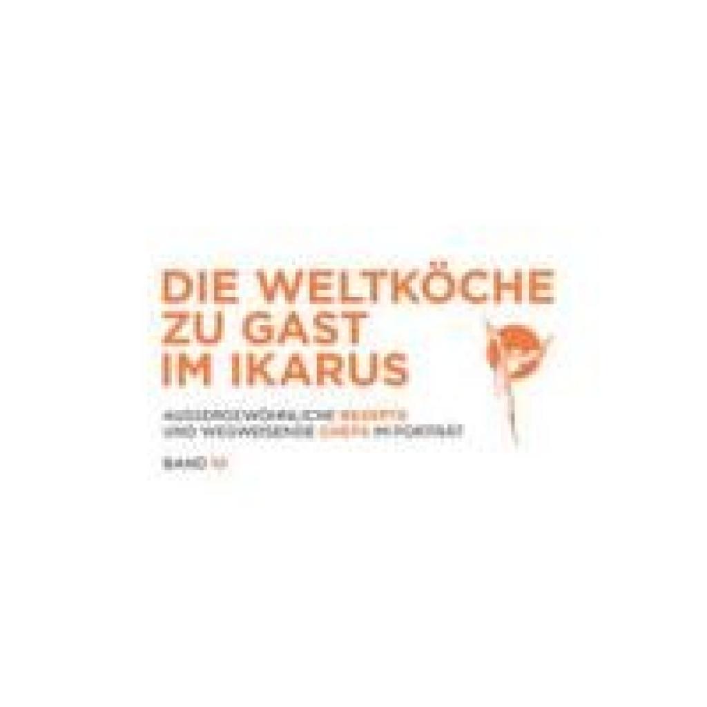 9783710500961 - Die Weltköche zu Gast im Ikarus