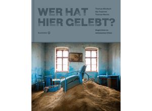 9783710601408 - Wer hat hier gelebt? - Ilija Trojanow Thomas Macho Gebunden