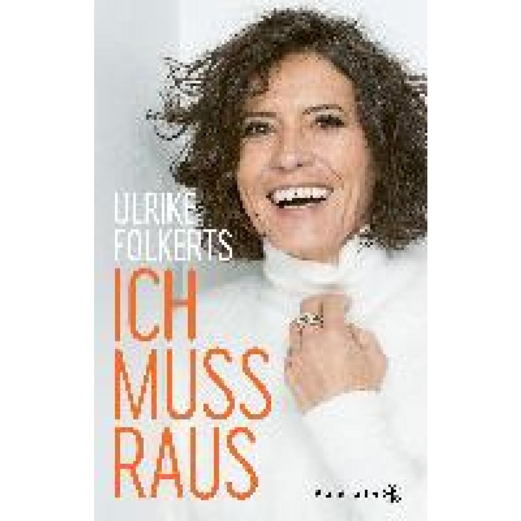 9783710605147 - Folkerts Ulrike Ich muss raus