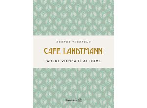9783710606113 - Café Landtmann - Berndt Querfeld Gebunden
