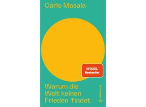 9783710607059 - Warum die Welt keinen Frieden findet - Carlo Masala Gebunden