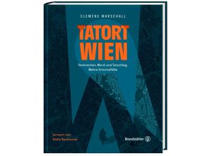 9783710607394 - Tatort Wien - Clemens Marschall Gebunden