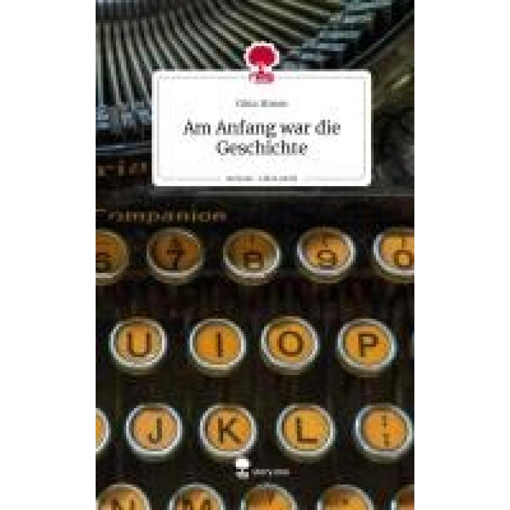 9783710854644 - Hasse Gina Am Anfang war die Geschichte Life is a Story - storyone