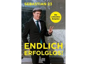 9783710900525 - Endlich erfolglos! - Sebastian 23 Kartoniert (TB)