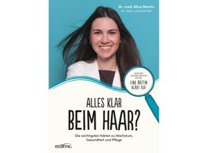 9783711003270 - Alles klar beim Haar? - Alice Martin Lucia Schmidt Gebunden