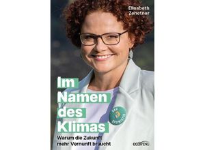 9783711003393 - Im Namen des Klimas - Elisabeth Zehetner Gebunden