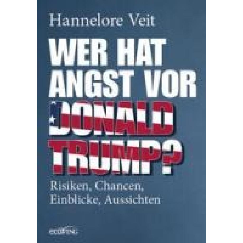 9783711003416 - Veit Hannelore Wer hat Angst vor Donald Trump?