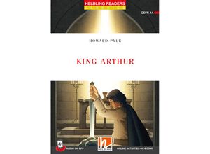 9783711401151 - Helbling Readers Classics   Helbling Readers Red Series Level 1   King Arthur - Howard Pyle Kartoniert (TB)