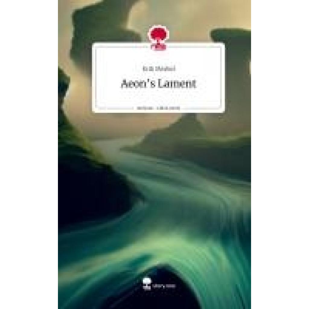 9783711502209 - Merkel Erik Aeons Lament Life is a Story - storyone