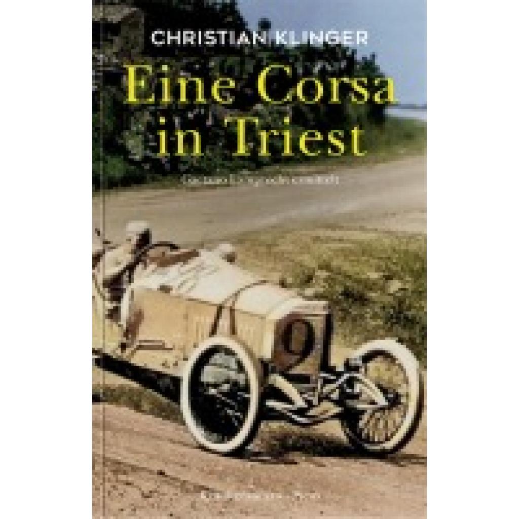 9783711721235 - Klinger Christian Eine Corsa in Triest