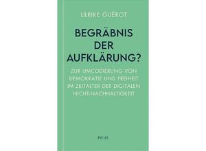 9783711730152 - Begräbnis der Aufklärung? - Ulrike Guérot Gebunden