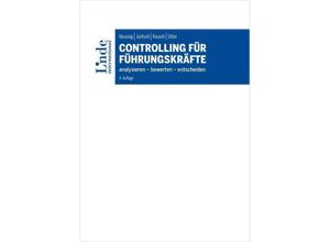 9783714303209 - Controlling für Führungskräfte - Werner Mussnig Ulrike Juritsch Alexandra Rausch Alexander Sitter Gebunden