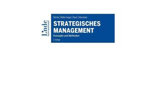 9783714303650 - Linde Lehrbuch   Strategisches Management - Kurt Matzler Julia Müller-Seeger Julia Hautz Todd Mooradian Kartoniert (TB)